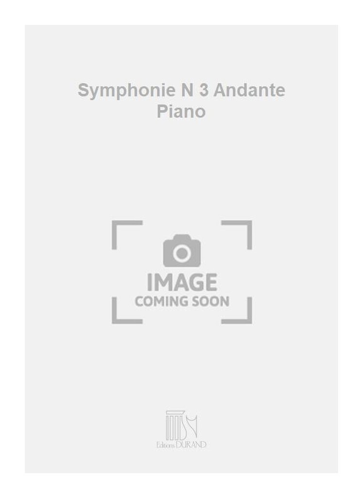 Symphonie N 3 Andante Piano